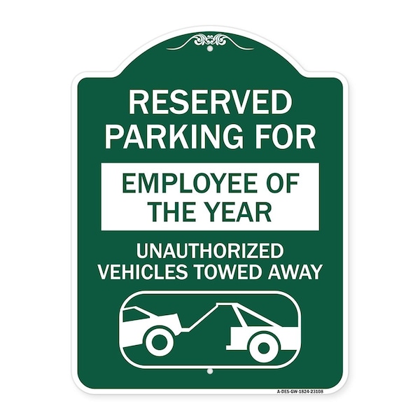 Signmission Reserved Parking for Employee of the Year Unauthorized Vehicles Towed Away, A-DES-GW-1824-23108 A-DES-GW-1824-23108 - main